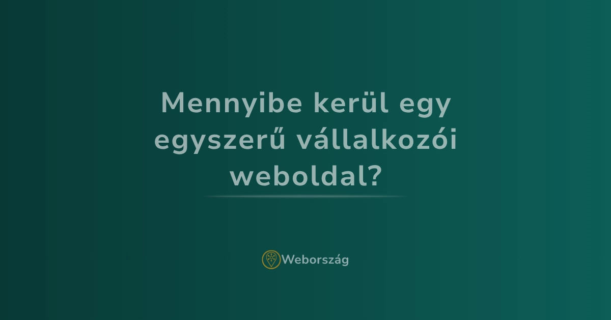Mennyibe kerül egy egyszerű vállalkozói weboldal?